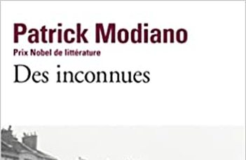 Patrick Modiano : Des inconnues