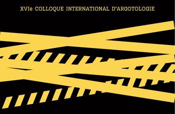 XVIe Colloque International d'Argotologie